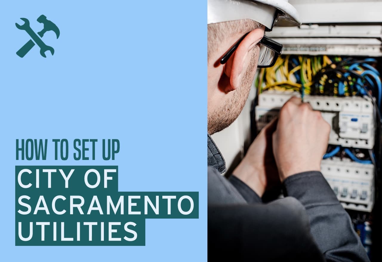 How to Set up City of Sacramento Utilities